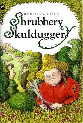 Cover image for SHRUBBERY SKULDUGGERY