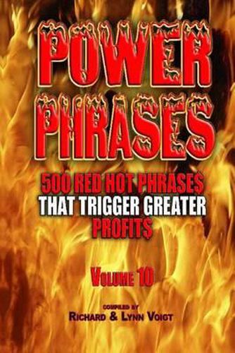 Cover image for Power Phrases Vol. 10: 500 Power Phrases That Trigger Greater Profits