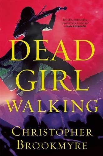 Cover image for Dead Girl Walking: A Jack Parlabane Thriller