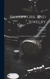 Cover image for Silverwork and Jewelry