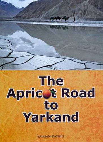 Cover image for The Apricot Road to Yarkand