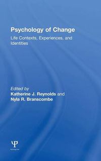 Cover image for Psychology of Change: Life Contexts, Experiences, and Identities