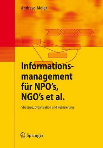 Cover image for Informationsmanagement Fur Npo's, Ngo's ET Al.: Strategie, Organisation Und Realisierung