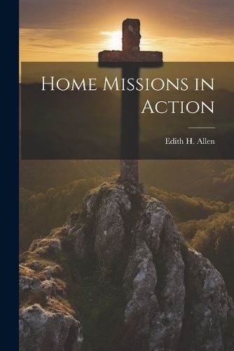 Cover image for Home Missions in Action