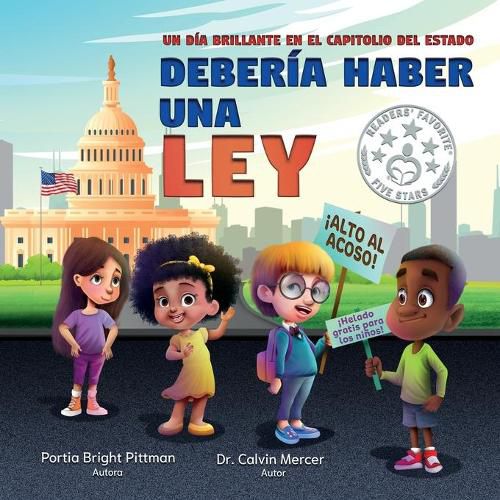 Cover image for There Ought to Be a Law: A Bright Day at the State Capital