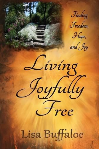 Cover image for Living Joyfully Free