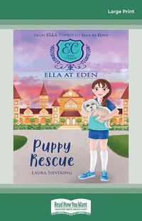 Cover image for Puppy Rescue (Ella at Eden #10)