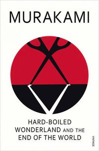 Cover image for Hard-Boiled Wonderland and the End of the World