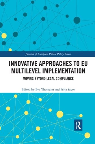 Cover image for Innovative Approaches to EU Multilevel Implementation: Moving Beyond Legal Compliance