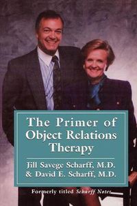 Cover image for The Primer of Object Relations Therapy