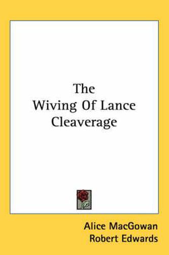 The Wiving of Lance Cleaverage