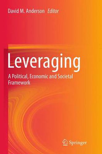 Cover image for Leveraging: A Political, Economic and Societal Framework