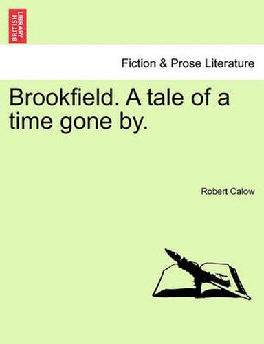 Cover image for Brookfield. a Tale of a Time Gone By.