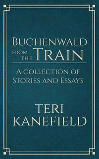 Cover image for Buchenwald From the Train