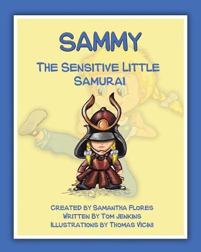 Sammy the Sensitive Little Samurai