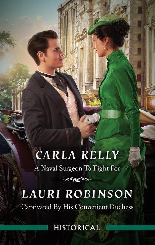 A Naval Surgeon To Fight For/Captivated By His Convenient Duchess