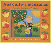 Cover image for Ana Cultiva Manzanas / Apple Farmer Annie