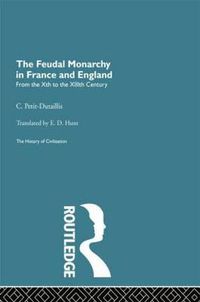 Cover image for The Feudal Monarchy in France and England