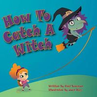 Cover image for How To Catch A Witch