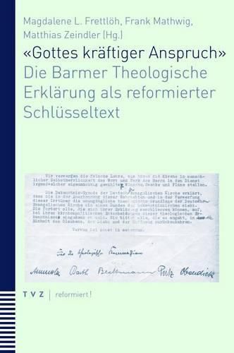 Cover image for Gottes Kraftiger Anspruch: Die Barmer Theologische Erklarung ALS Reformierter Schlusseltext