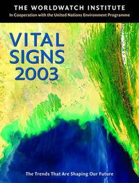 Cover image for Vital Signs 2003: The Trends That Are Shaping Our Future