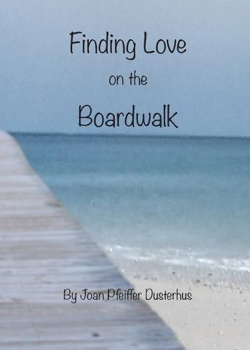 Cover image for Finding Love on the Boardwalk