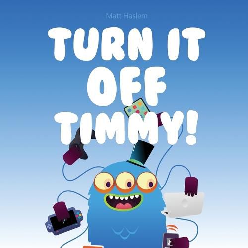 Cover image for Turn It Off Timmy