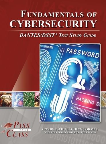 Cover image for Fundamentals of Cybersecurity DANTES / DSST Test Study Guide