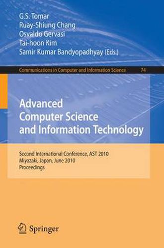 Cover image for Advanced Computer Science and Information Technology: Second International Conference, AST 2010, Miyazaki, Japan, June 23-25, 2010. Proceedings