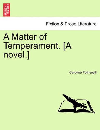 Cover image for A Matter of Temperament. [A Novel.]