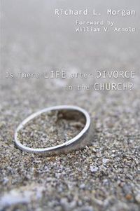 Cover image for Is There Life After Divorce in the Church?