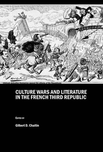 Cover image for Culture Wars and Literature in the French Third Republic