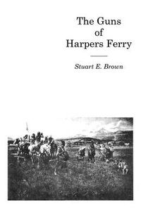 Cover image for The Guns of Harpers Ferry