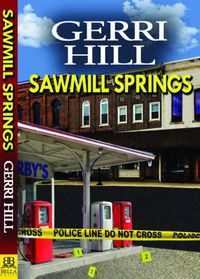 Cover image for Sawmill Springs
