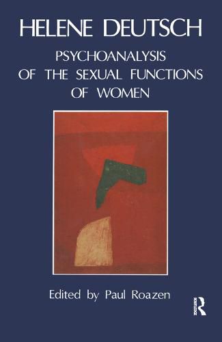 Cover image for Psychoanalysis of the Sexual Functions of Women