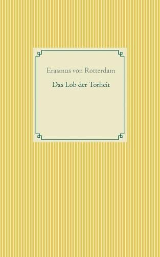 Das Lob der Torheit