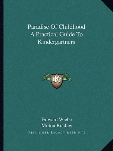 Cover image for Paradise of Childhood a Practical Guide to Kindergartners