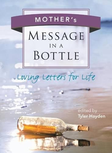 Cover image for Mother's Message in a Bottle: Loving Letters for Life