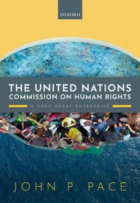 Cover image for The United Nations Commission on Human Rights: 'A Very Great Enterprise