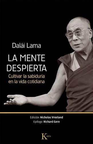 Cover image for La Mente Despierta: Cultivar La Sabiduria En La Vida Cotidiana