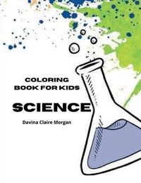 Cover image for Science Coloring Book for Kids