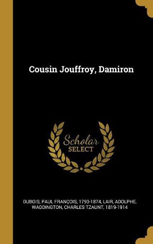 Cover image for Cousin Jouffroy, Damiron
