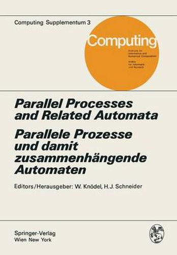 Cover image for Parallel Processes and Related Automata / Parallele Prozesse Und Damit Zusammenhangende Automaten