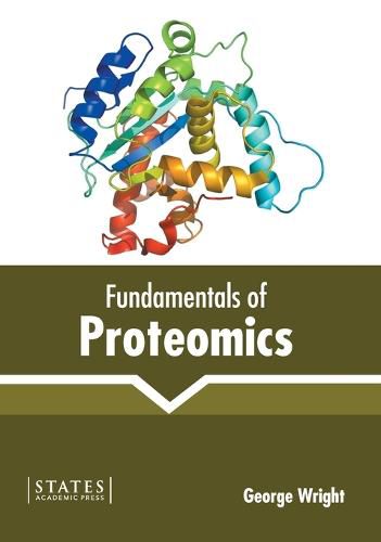 Fundamentals of Proteomics