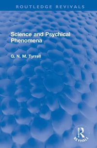 Cover image for Science and Psychical Phenomena