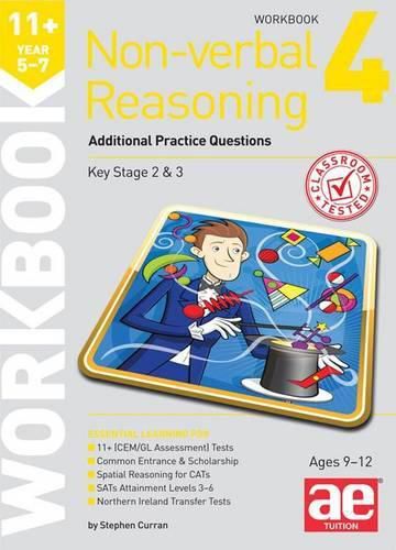 11+ Non-verbal Reasoning Year 5-7 Workbook 4: Additional Practice Questions