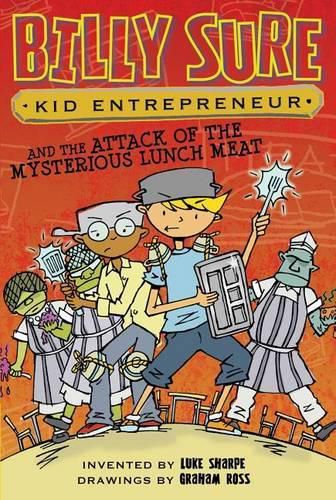 Billy Sure Kid Entrepreneur and the Attack of the Mysterious Lunch Meat, 12