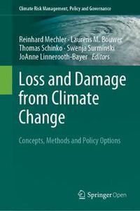 Cover image for Loss and Damage from Climate Change: Concepts, Methods and Policy Options