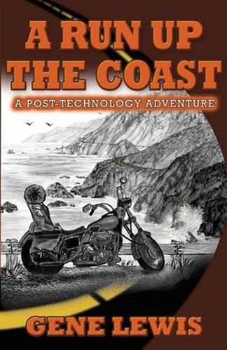 Cover image for A Run Up the Coast: A Post-Technology Adventure