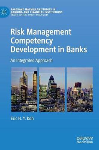 Cover image for Risk Management Competency Development in Banks: An Integrated Approach